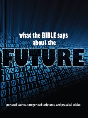 What the Bible Says About the Future - Audiobook